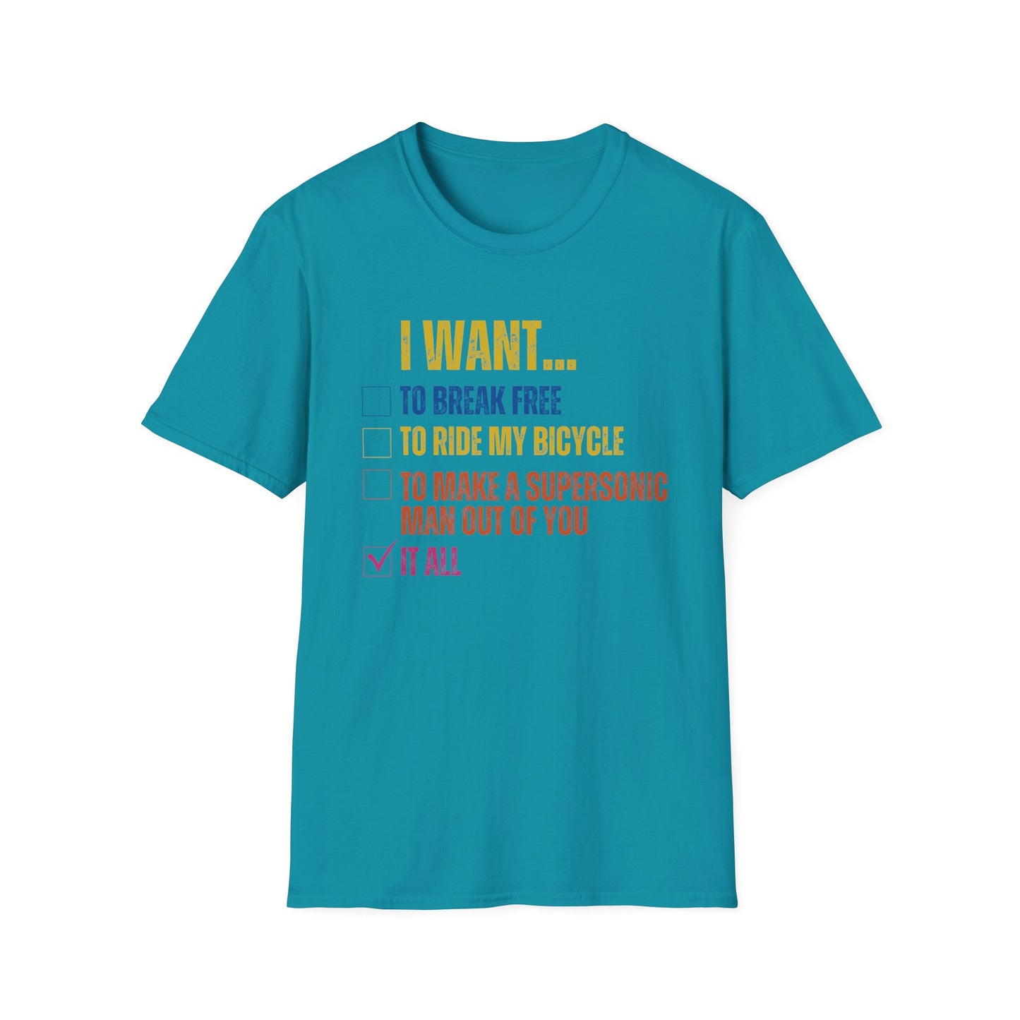 I WANT TO T-SHIRT
