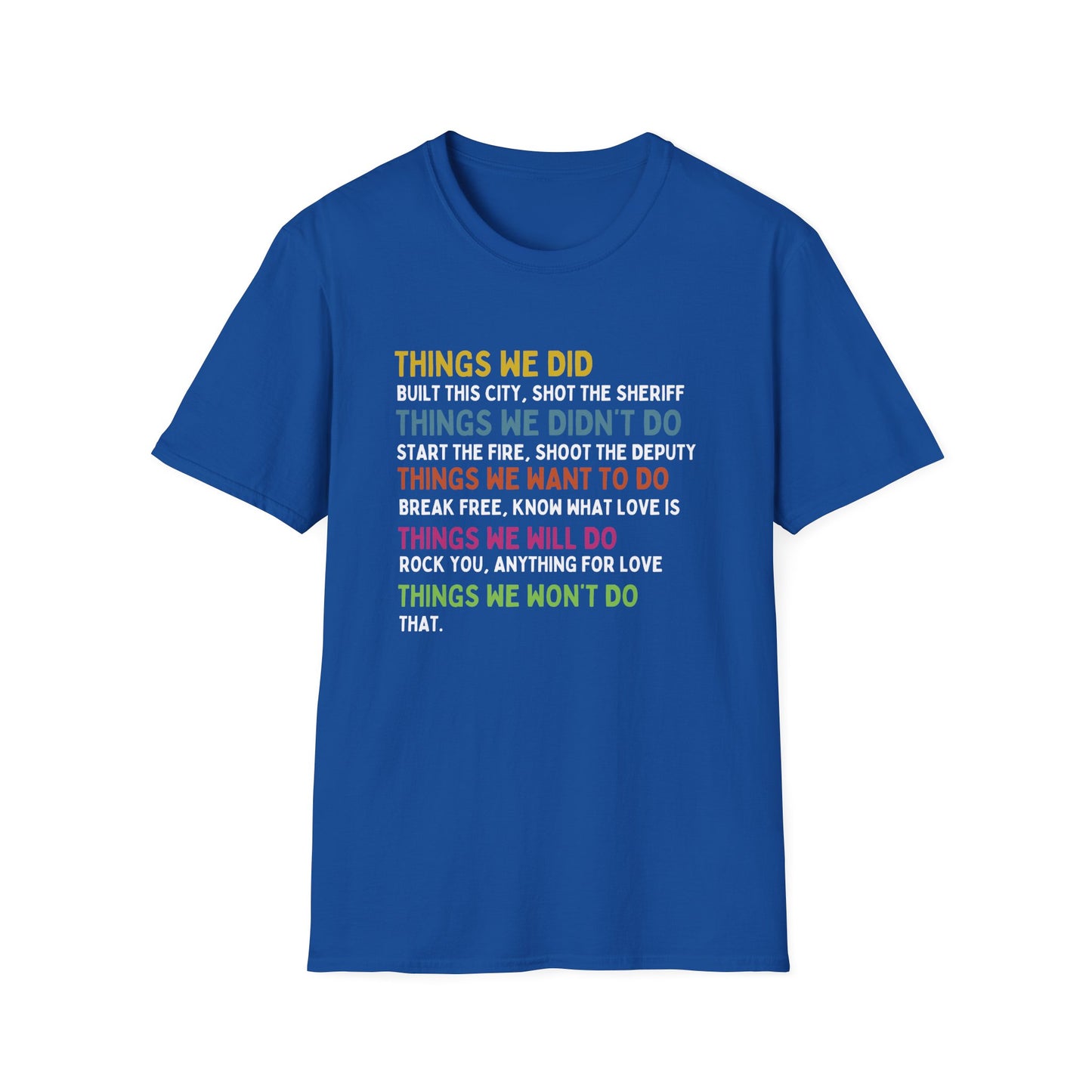 THINGS WE DID T-SHIRT