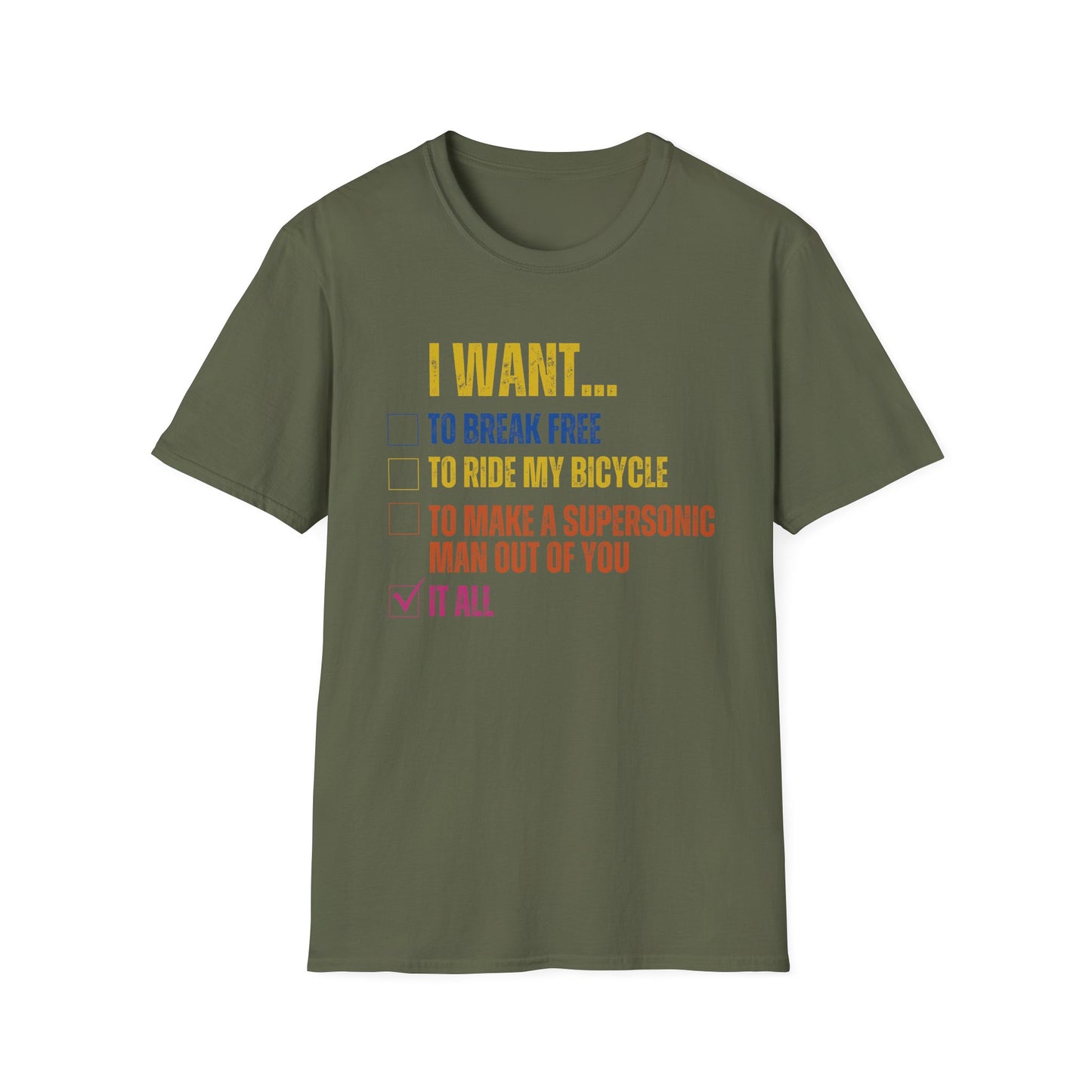 I WANT TO T-SHIRT