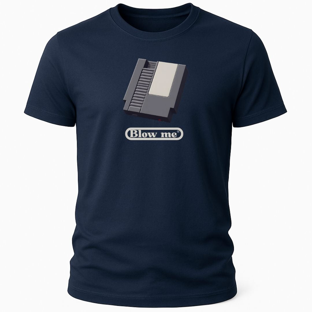 BLOW ME T-SHIRT