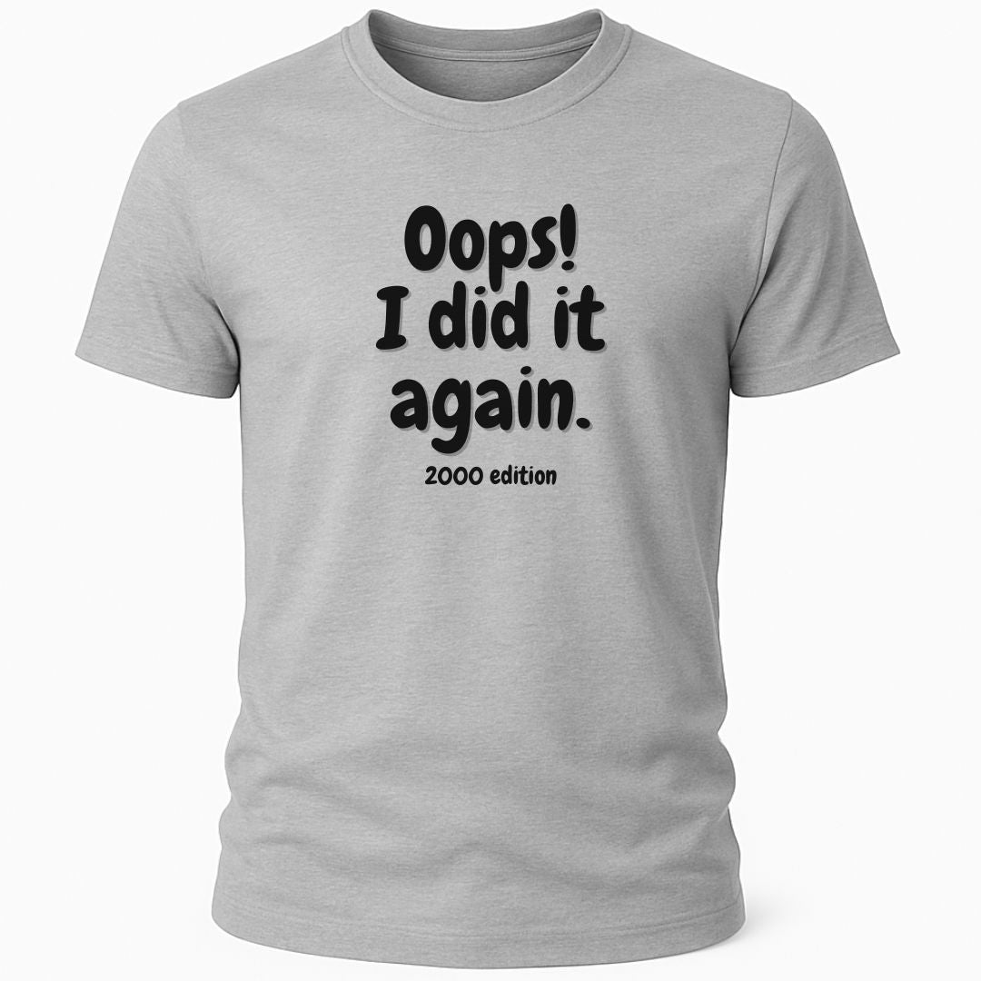 OOPS! T-SHIRT