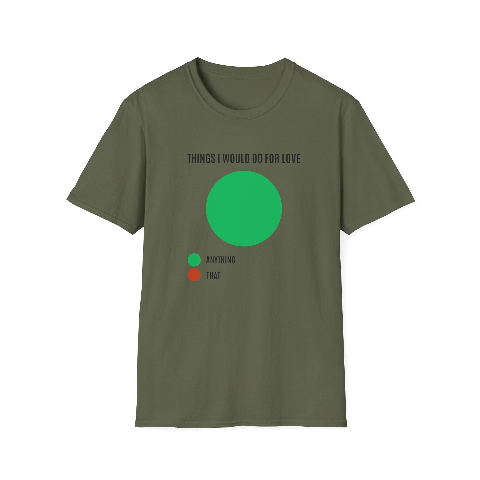 THING I DO FOR LOVE T-SHIRT