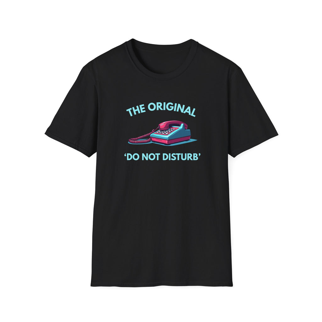 DO NOT DISTURB T-SHIRT