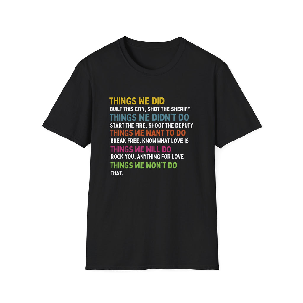 THINGS WE DID T-SHIRT