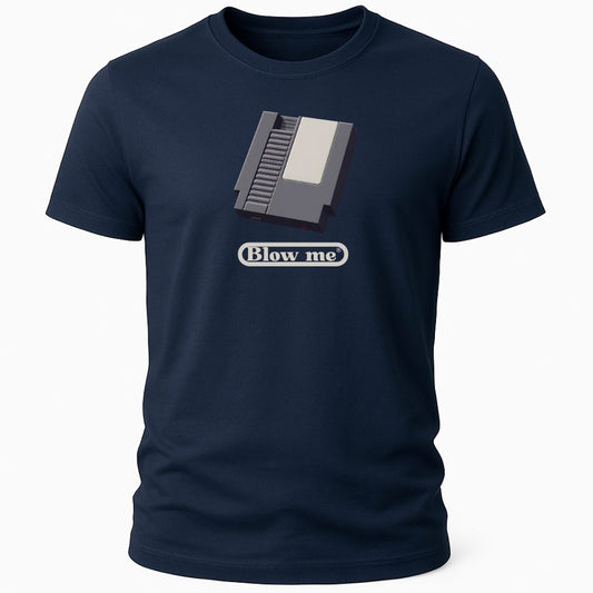BLOW ME T-SHIRT