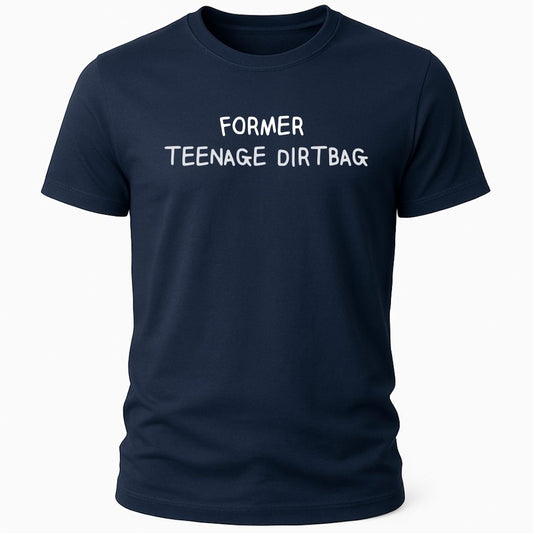 TEENAGE DIRTBAG T-SHIRT